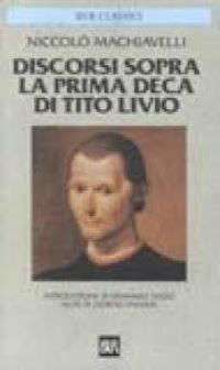 Book Cover for Discorsi Sopra La Prima Deca Di Tito Livio by Niccolo Machiavelli