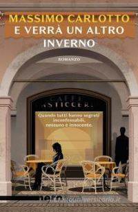 Book Cover for E Verra' Un Altro Inverno by Massimo Carlotto
