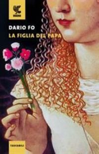 Book Cover for La Figlia Del Papa by Dario Fo