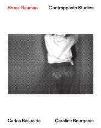 Book Cover for Bruce Nauman by JeanPierre Criqui, Erica Battle