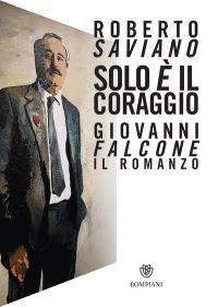 Book Cover for Solo Il Coraggio by Roberto Saviano