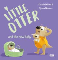 Book Cover for Little Otter and a New Baby by Claudio Gobbetti