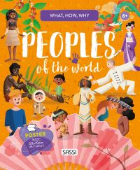 Book Cover for What, How, Why. People of the World by Ester Tome, Giulia Pesavento