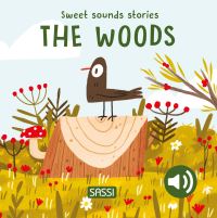 Book Cover for Sweet Sounds Stories. The Woods by Giulia Pesavento