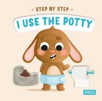 Book Cover for Step by Step. I Uses the Potty by Giulia Pesavento