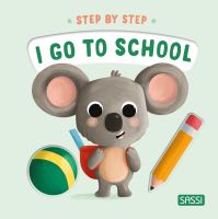 Book Cover for Step by Step. I Go to School by Giulia Pesavento
