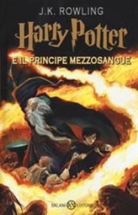Book Cover for Harry Potter E Il Principe Mezzosangue. Vol. 6 by J K Rowling
