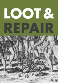 Book Cover for Loot & Repair by Francesca Borgo, Julia Vázquez