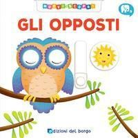 Book Cover for Gli Opposti. Muovi E Scopri by Deborah Forni