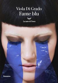 Book Cover for Fame Blu by Viola Di Grado