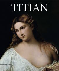 Book Cover for Titian by Titian, Scuderie Papali al Quirinale