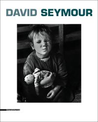 Book Cover for David Seymour by Dario Cimorelli, Alessandra Olivari