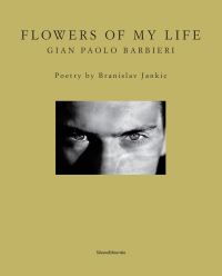 Book Cover for Flowers of My Life by Gian Paolo Barbieri, Janislav Jankic