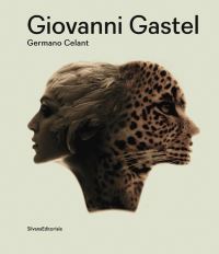 Book Cover for Giovanni Gastel by Germano Celant, Giuseppe Biancofiore, Italy Palazzo della ragione Milan