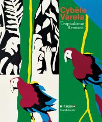 Book Cover for Cybele Varela by Valentina Locatelli, Ariane Varela Braga