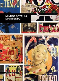 Book Cover for Mimmo Rotella Manifesto by Mimmo Rotella, Galleria nazionale darte moderna Italy