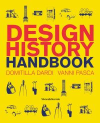 Book Cover for Design History Handbook by Domitilla Dardi, Vanni Pasca