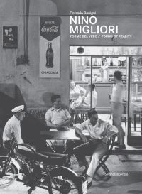 Book Cover for Nino Migliori - Forme Del Vero = Forms of Reality by Corrado Benigni, Antonio Migliori, Complesso Monumentale di Astino Bergamo