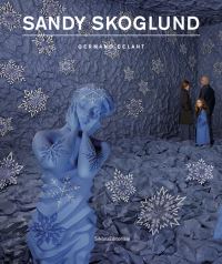 Book Cover for Sandy Skoglund by Germano Celant, Sandy Skoglund
