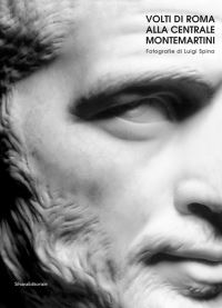 Book Cover for Faces of Rome at Centrale Montemartini by Claudio Parisi Presicce, Luigi Spina