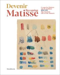 Book Cover for Devenir Matisse, 1890-1911 by Henri Matisse, France Musée Matisse Le Cateau