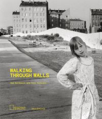 Book Cover for Walking Through Walls by Sam Bardaouil, Till Fellrath