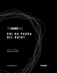 Book Cover for The Dark Side by Danilo Eccher