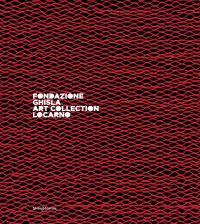 Book Cover for Fondazione Ghisla by Angela Madesani
