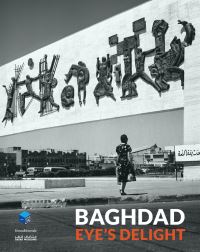 Book Cover for Baghdad - Eye's Delight by Iraq Museum of Islamic Art Baghdad