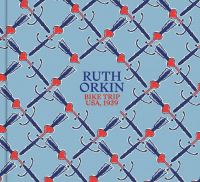 Book Cover for Ruth Orkin by Clément Cheroux