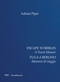 Book Cover for Escape to Berlin by Adrian Piper