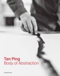 Book Cover for Tan Ping - Body of Abstraction by Tan Ping