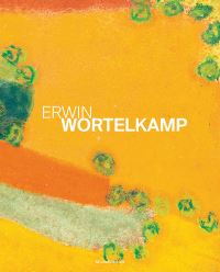 Book Cover for Erwin Wortelkamp by Erwin Wortelkamp, Museum Ludwig