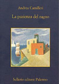 Book Cover for Pazienza Del Ragno by Andrea Camilleri