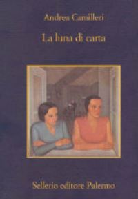 Book Cover for La Luna Di Carta by Andrea Camilleri
