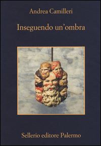 Book Cover for Inseguendo Un'ombra by Andrea Camilleri