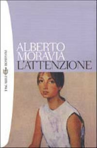 Book Cover for L'attenzione by Alberto Moravia