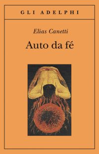 Book Cover for Auto Da Fe by Elias Canetti