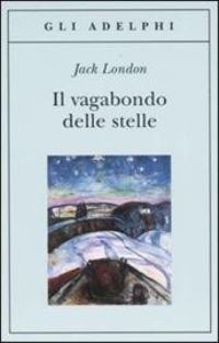 Book Cover for Il Vagabondo Delle Stelle by Jack London