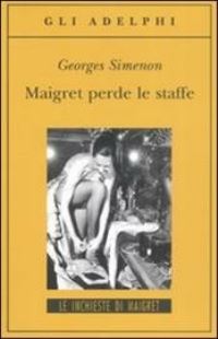 Book Cover for Maigret Perde Le Staffe by Georges Simenon