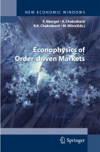 Book Cover for Econophysics of Order-Driven Markets by EconophysKolkata, Frédéric Abergel