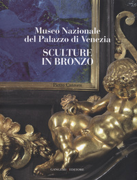 Book Cover for Museo Nazionale Del Palazzo Di Veezia - Sculture in Bronzo by Pietro Cannata