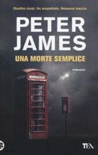 Book Cover for Una Morte Semplice by Peter James