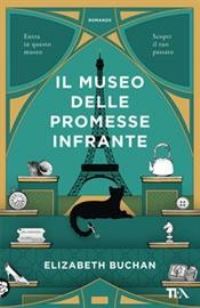 Book Cover for Il Museo Delle Promesse Infrante by Elizabeth Buchan
