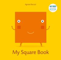 Book Cover for My Square Book by Agnese Baruzzi