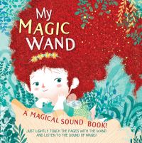 Book Cover for My Magic Wand by Susy Zanella
