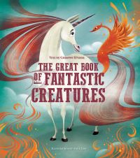 Book Cover for The Great Book of Fantastic Creatures by Federica Magrin