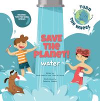 Book Cover for Save the Planet! Water by Federica Fabbian, Paolo Mancini, Luca Leone