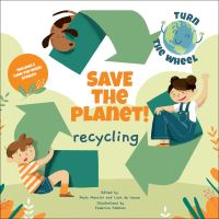 Book Cover for Save the Planet! Recycling by Federica Fabbian, Paolo Mancini, Luca Leone