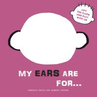 Book Cover for My Ears Are For... by Roberta Vottero, Federica Nuccio